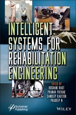 Intelligent Systems for Rehabilitation Engineering 9781119785668