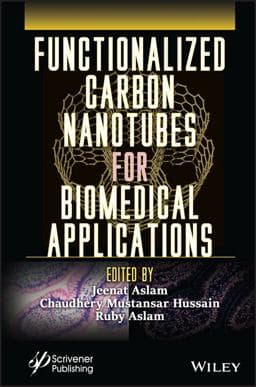 Functionalized Carbon Nanotubes for Biomedical Applications 9781119904830
