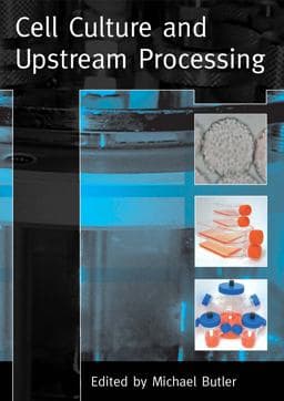 Cell Culture and Upstream Processing 9781134148295