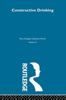 Constructive Drinking 9781134557783