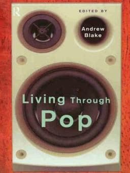 Living Through Pop 9781134717606