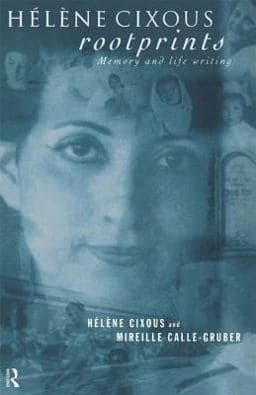 Hélène Cixous, Rootprints 9781134731671