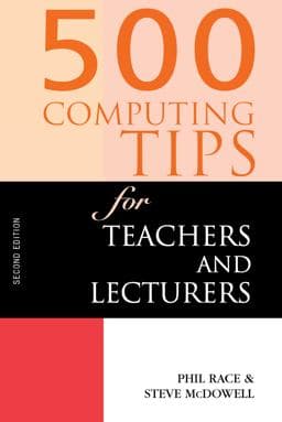 500 Computing Tips for Teachers and Lecturers 9781135375690