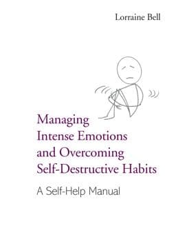 Managing Intense Emotions and Overcoming Self-Destructive Habits 9781135444792