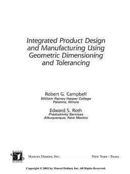 Integrated Product Design and Manufacturing Using Geometric Dimensioning and Tolerancing 9781135565473