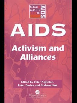 AIDS: Activism and Alliances 9781135740689