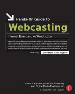 Hands-On Guide to Webcasting 9781136034251