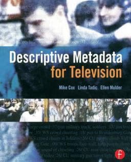 Descriptive Metadata for Television 9781136034978