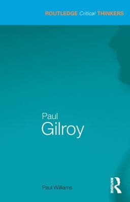 Paul Gilroy 9781136160752