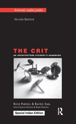 The Crit: an Architecture Student's Handbook 9781136358661