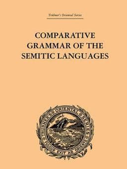 Comparative Grammar of the Semitic Languages 9781136374333