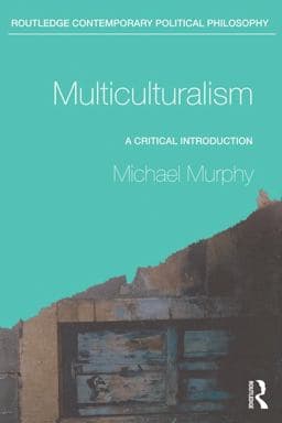 Multiculturalism 9781136520105