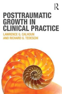 Posttraumatic Growth in Clinical Practice 9781136619724