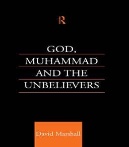 God, Muhammad and the Unbelievers 9781136815843