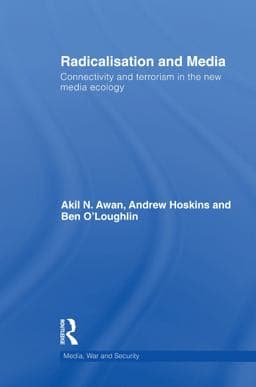 Radicalisation and Media 9781136816970