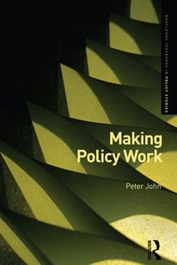 Making Policy Work 9781136824746