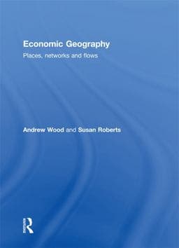 Economic Geography 9781136899461