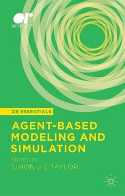 Agent-Based Modeling and Simulation 9781137453648