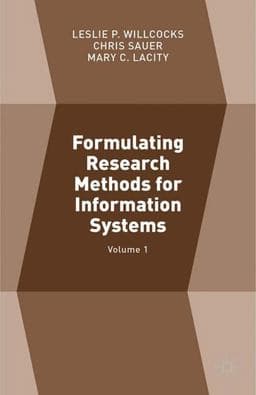 Formulating Research Methods for Information Systems 9781137509857