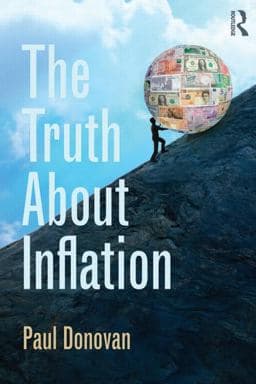 The Truth about Inflation 9781138023611