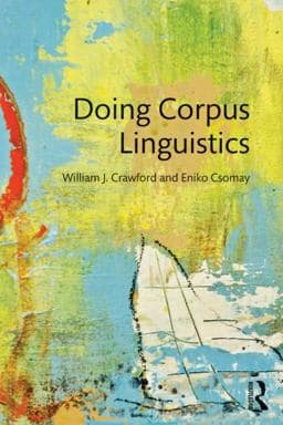 Doing Corpus Linguistics 9781138024618
