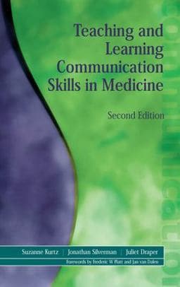 Teaching and Learning Communication Skills in Medicine 9781138030237