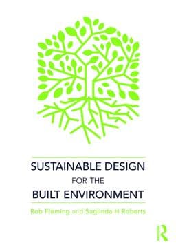 Sustainable Design for the Built Environment 9781138066182