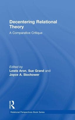 Decentering Relational Theory 9781138080188