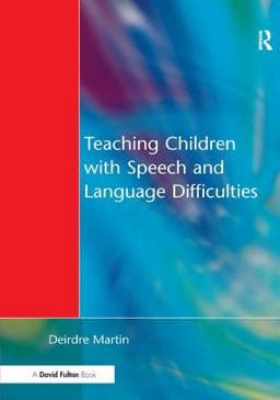 Teaching Children with Speech and Language Difficulties 9781138165502