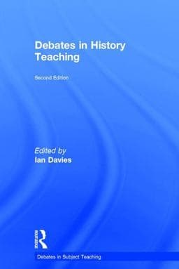 Debates in History Teaching 9781138187597