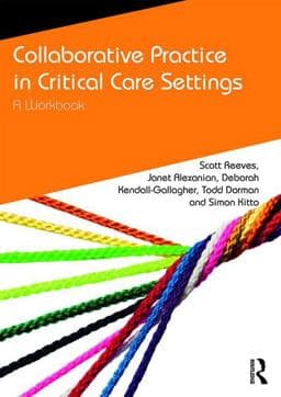 Collaborative Practice in Critical Care Settings 9781138633490