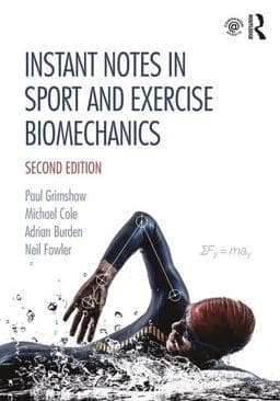 Instant Notes in Sport and Exercise Biomechanics 9781138640245