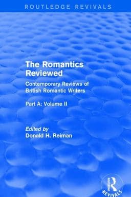 The Romantics Reviewed 9781138687868