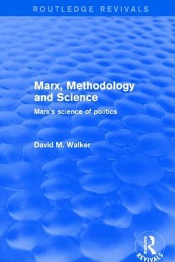 Marx, Methodology and Science 9781138725799