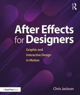 After Effects for Designers 9781138735873