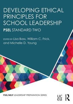 Developing Ethical Principles for School Leadership 9781138918856