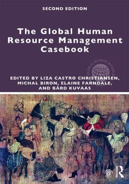 The Global Human Resource Management Casebook 9781138949973