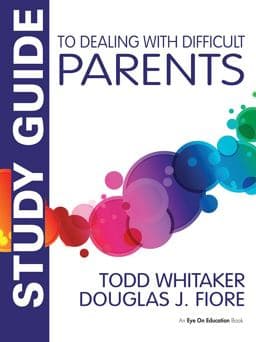 Study Guide to Dealing with Difficult Parents 9781138963467
