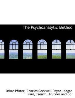 The Psychoanalytic Method 9781140463627