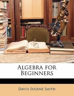 Algebra for Beginners 9781141827435