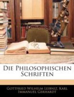 Die Philosophischen Schriften (German Edition) 9781144744241