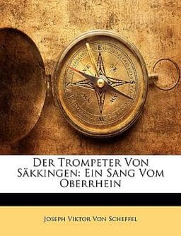 Der Trompeter Von Säkkingen 9781144757708