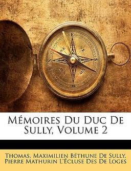 Mémoires du Duc de Sully 9781145831155
