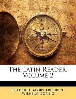 The Latin Reader 9781145899100