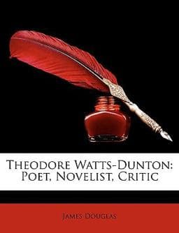 Theodore Watts-Dunton 9781146199568