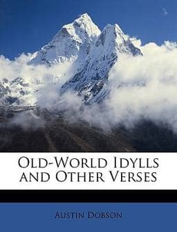 Old-World Idylls 9781146440271