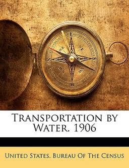 Transportation by Water 1906 9781146923125