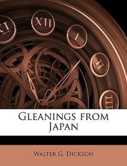 Gleanings from Japan 9781147051179