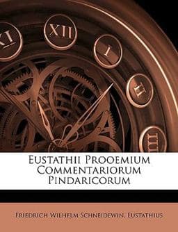 Eustathii Prooemium Commentariorum Pindaricorum 9781147273243