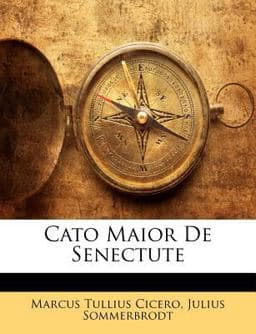 Cato Maior de Senectute 9781147711929